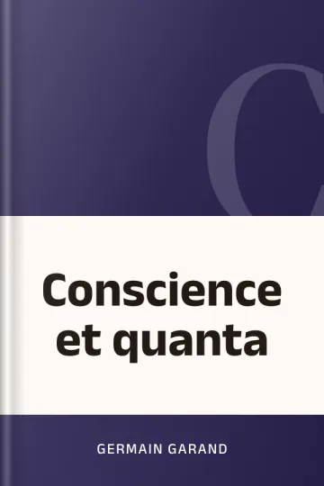 Conscience et quanta de Germain Garand, couverture du livre