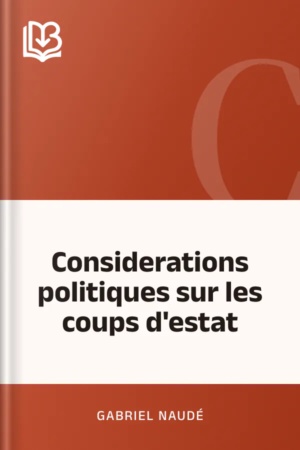 Considerations politiques sur les coups d'estat de Gabriel Naudé, couverture du livre