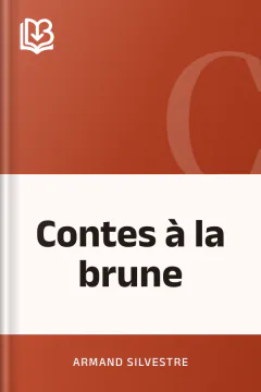 Contes à la brune - Armand Silvestre