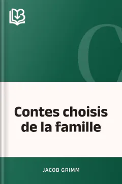 Contes choisis de la famille - Jacob Grimm