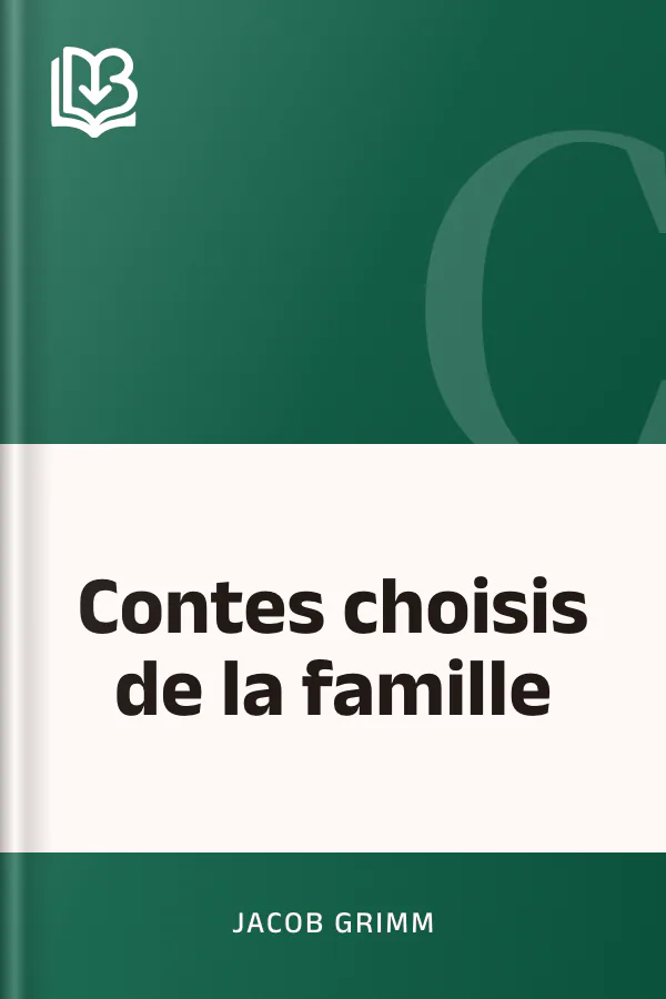 Contes choisis de la famille de Jacob Grimm, couverture du livre