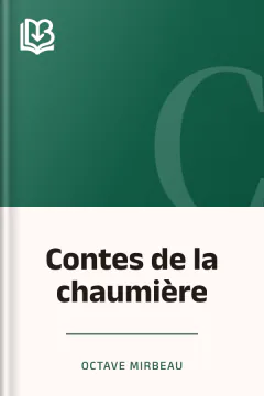 Contes de la chaumière - Octave Mirbeau