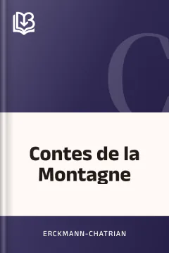 Contes de la Montagne - Erckmann-Chatrian
