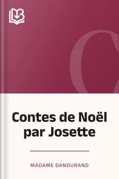 Contes de Noël par Josette - Madame Dandurand