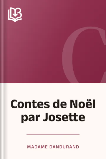 Contes de Noël par Josette de Madame Dandurand, couverture du livre