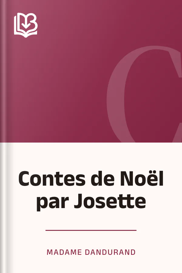 Contes de Noël par Josette de Madame Dandurand, couverture du livre