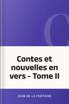 Contes et nouvelles en vers - Tome II - Jean de La Fontaine