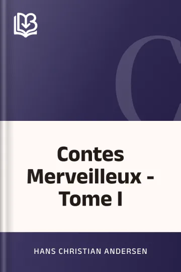 Contes Merveilleux - Tome I d’Hans Christian Andersen, couverture du livre