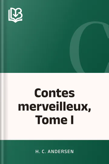 Contes merveilleux, Tome I d’H. C. Andersen, couverture du livre