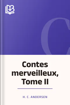 Contes merveilleux, Tome II - H. C. Andersen