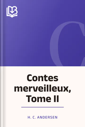 Contes merveilleux, Tome II d’H. C. Andersen, couverture du livre