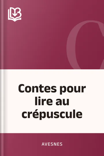 Contes pour lire au crépuscule d’Avesnes, couverture du livre