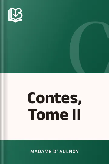 Contes, Tome II de Madame d' Aulnoy, couverture du livre