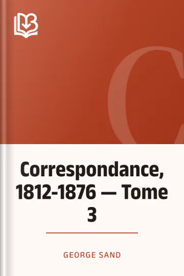 Correspondance, 1812-1876 — Tome 3 de George Sand, couverture du livre