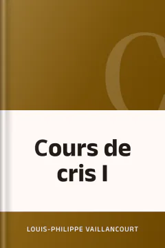 Сours de cris I - LOUIS-PHILIPPE VAILLANCOURT