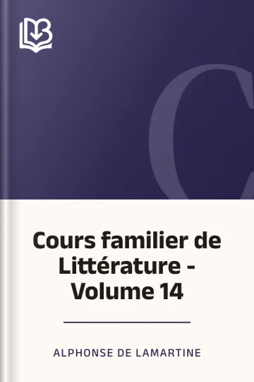 Cours familier de Littérature - Volume 14 d’Alphonse de Lamartine, couverture du livre