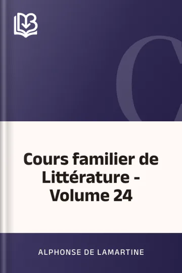 Cours familier de Littérature - Volume 24 d’Alphonse de Lamartine, couverture du livre