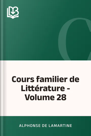 Cours familier de Littérature - Volume 28 d’Alphonse de Lamartine, couverture du livre