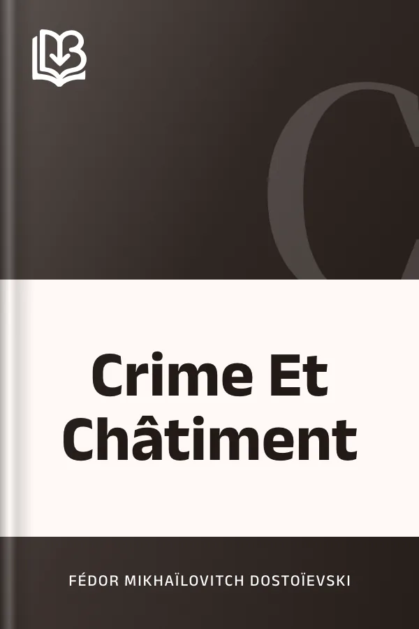 Crime Et Châtiment de Fédor Mikhaïlovitch Dostoïevski, couverture du livre