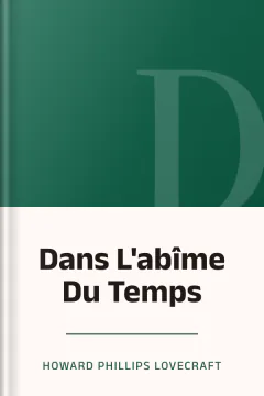 Dans L'abîme Du Temps - Howard Phillips Lovecraft
