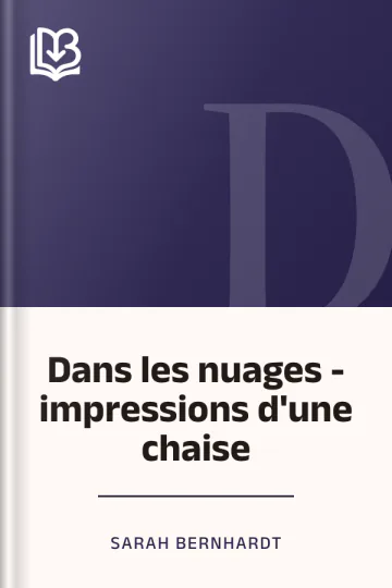 Dans les nuages - impressions d'une chaise de Sarah Bernhardt, couverture du livre