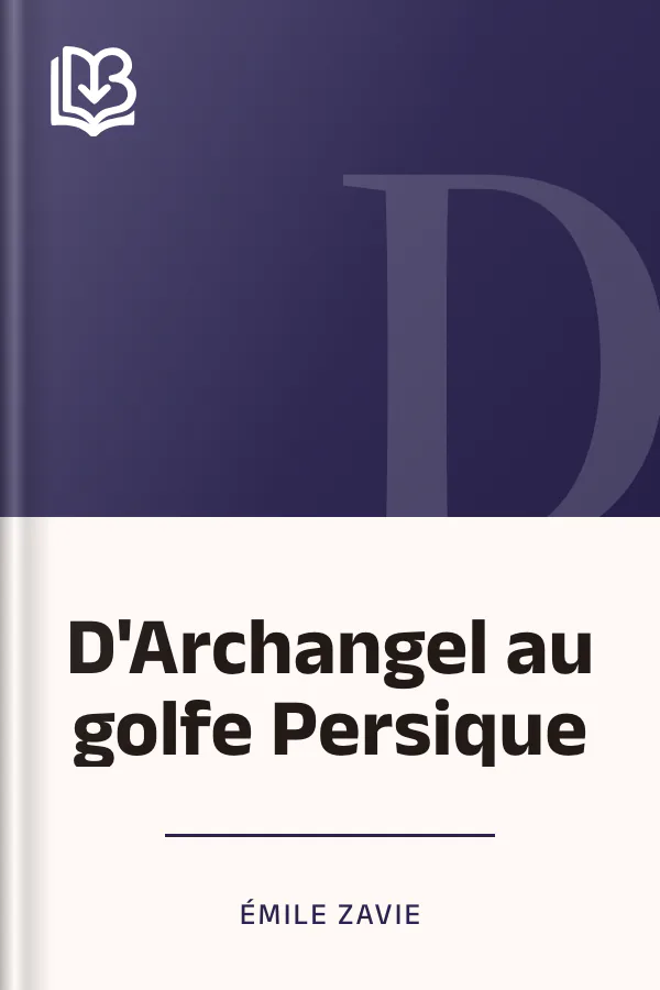 D'Archangel au golfe Persique d’Émile Zavie, couverture du livre