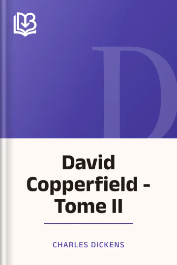 David Copperfield - Tome II de Charles Dickens, couverture du livre