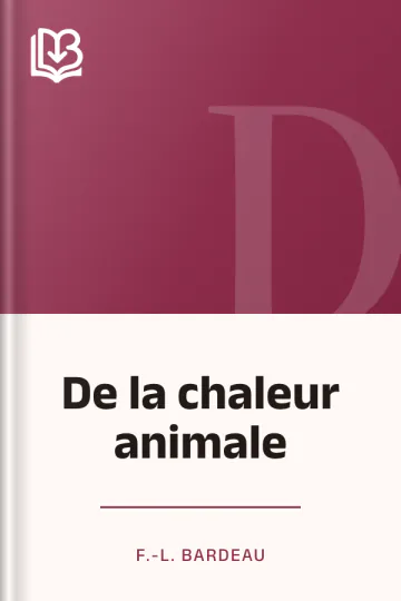 De la chaleur animale de F.-L. Bardeau, couverture du livre