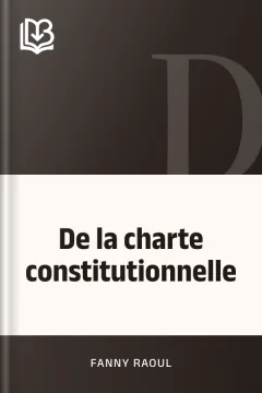 De la charte constitutionnelle - Fanny Raoul