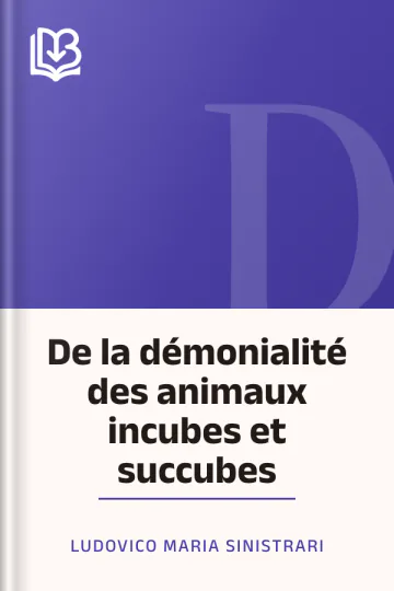 De la démonialité des animaux incubes et succubes de Ludovico Maria Sinistrari, couverture du livre