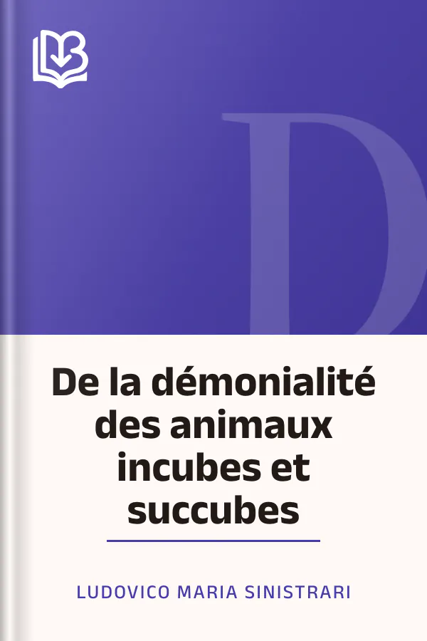 De la démonialité des animaux incubes et succubes de Ludovico Maria Sinistrari, couverture du livre