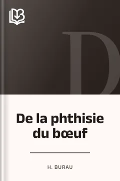De la phthisie du bœuf - H. Burau
