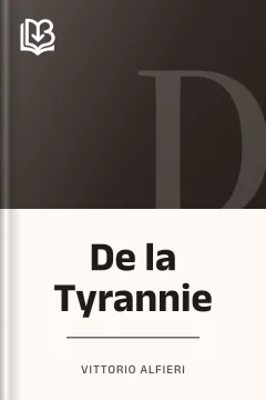 De la Tyrannie - Vittorio Alfieri