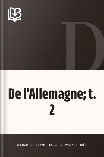 De l'Allemagne; t. 2 de Madame de (Anne-Louise-Germaine) Staël, couverture du livre