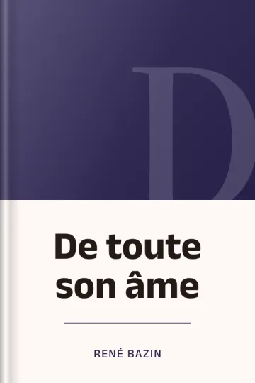 De toute son âme de René Bazin, couverture du livre