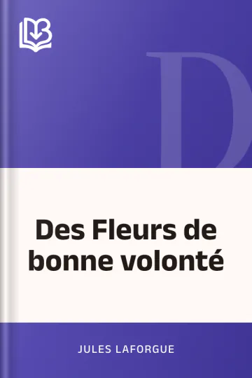 Des Fleurs de bonne volonté de Jules Laforgue, couverture du livre