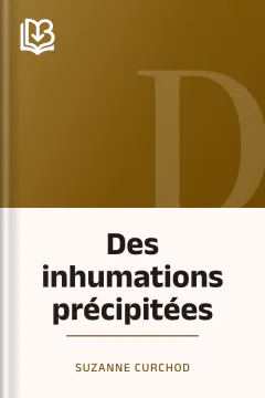 Des inhumations précipitées - Suzanne Curchod