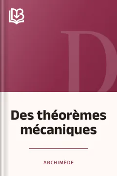 Des théorèmes mécaniques - Archimède