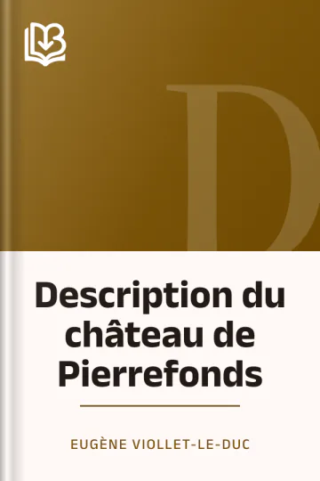 Description du château de Pierrefonds d’Eugène Viollet-le-Duc, couverture du livre