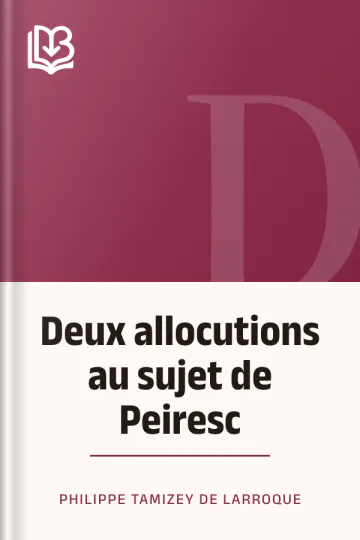 Deux allocutions au sujet de Peiresc de Philippe Tamizey de Larroque, couverture du livre