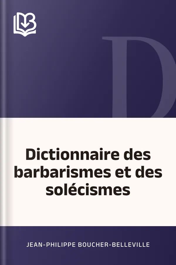Dictionnaire des barbarismes et des solécismes de Jean-Philippe Boucher-Belleville, couverture du livre