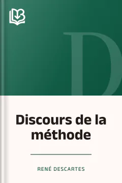 Discours de la méthode - René Descartes