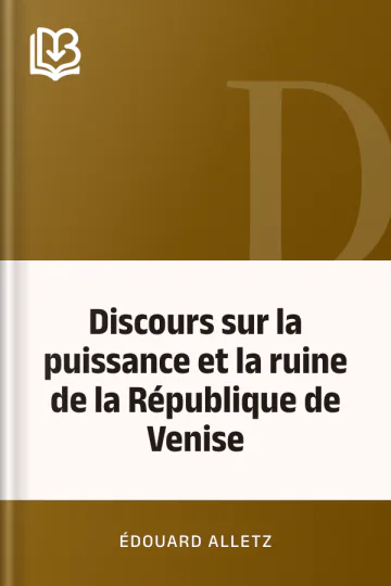 Discours sur la puissance et la ruine de la République de Venise d’Édouard Alletz, couverture du livre