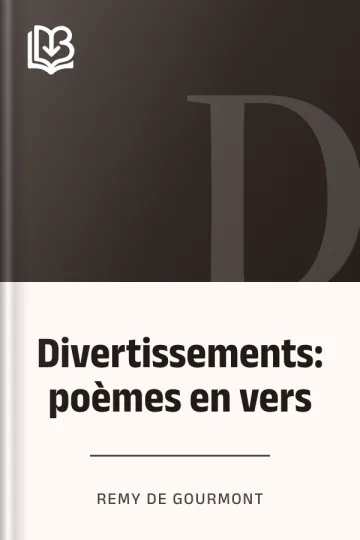 Divertissements: poèmes en vers de Remy de Gourmont, couverture du livre