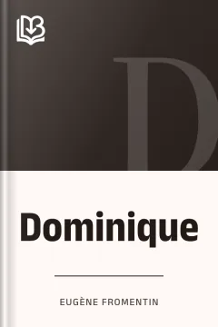 Dominique - Eugène Fromentin