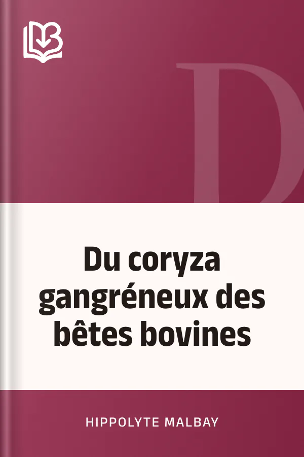 Du coryza gangréneux des bêtes bovines d’Hippolyte Malbay, couverture du livre