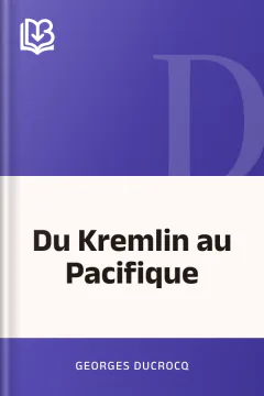 Du Kremlin au Pacifique - Georges Ducrocq