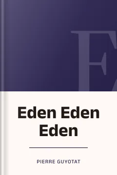 Eden Eden Eden - Pierre Guyotat