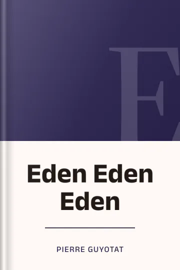 Eden Eden Eden de Pierre Guyotat, couverture du livre