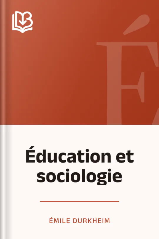 Éducation et sociologie, d’Émile Durkheim
